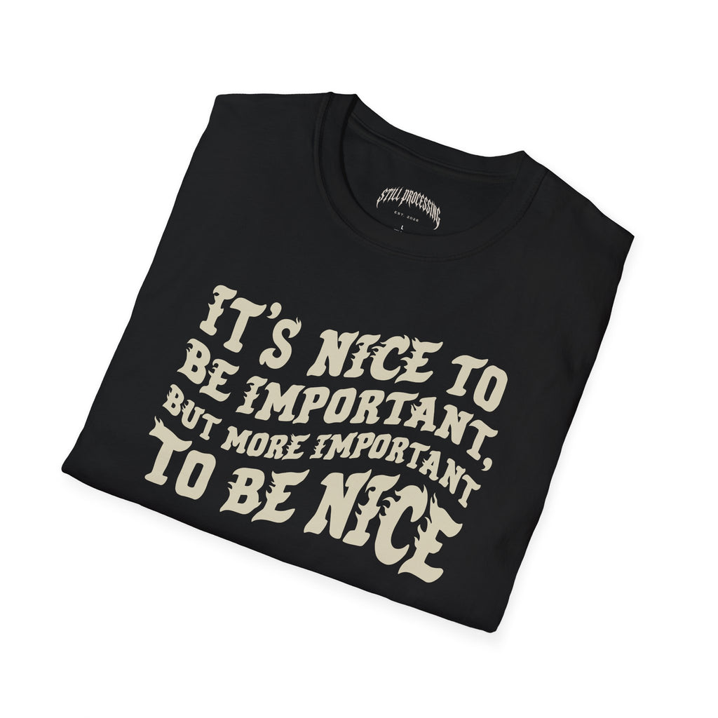 Nice to be Nice Tee