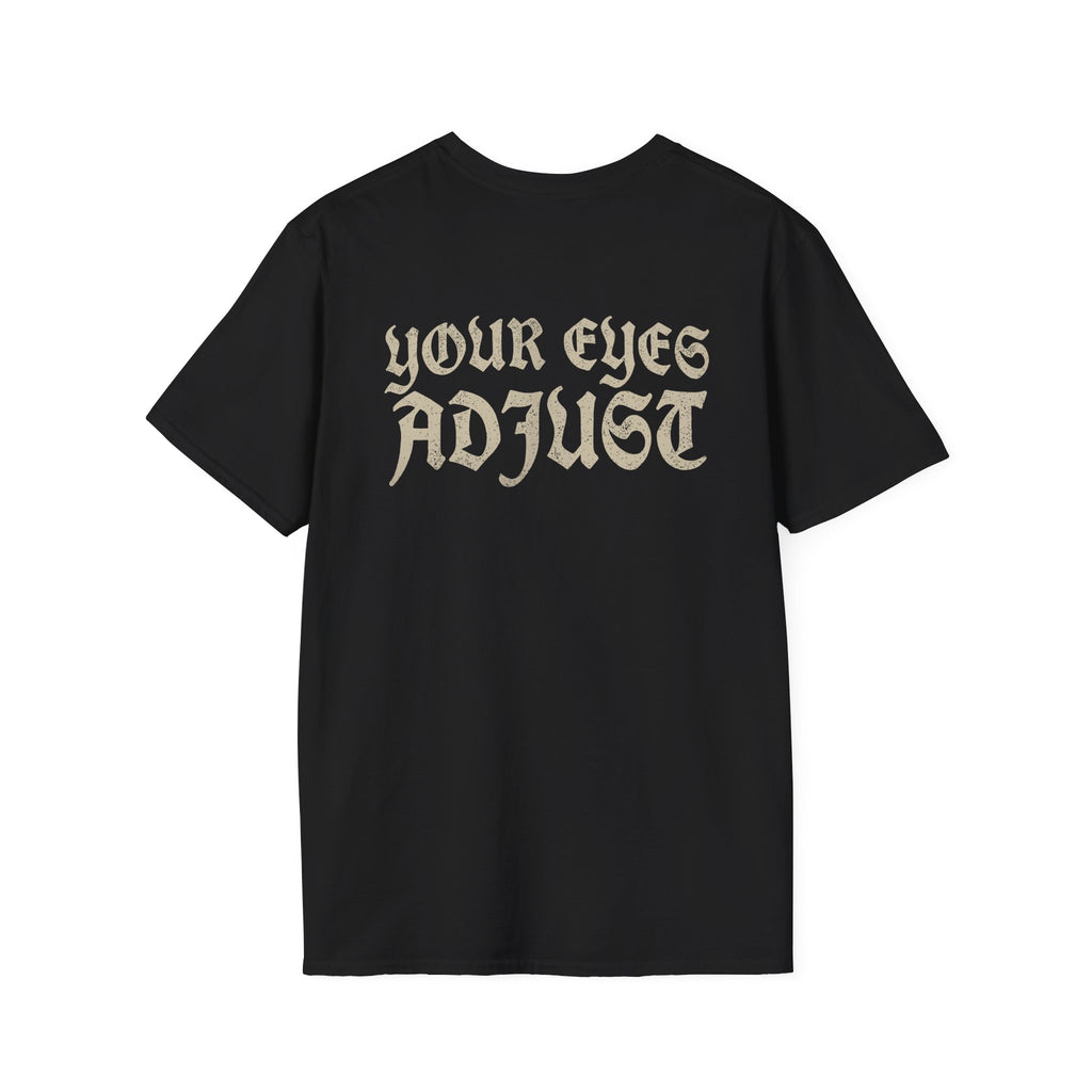 Your Eyes Adjust Tee