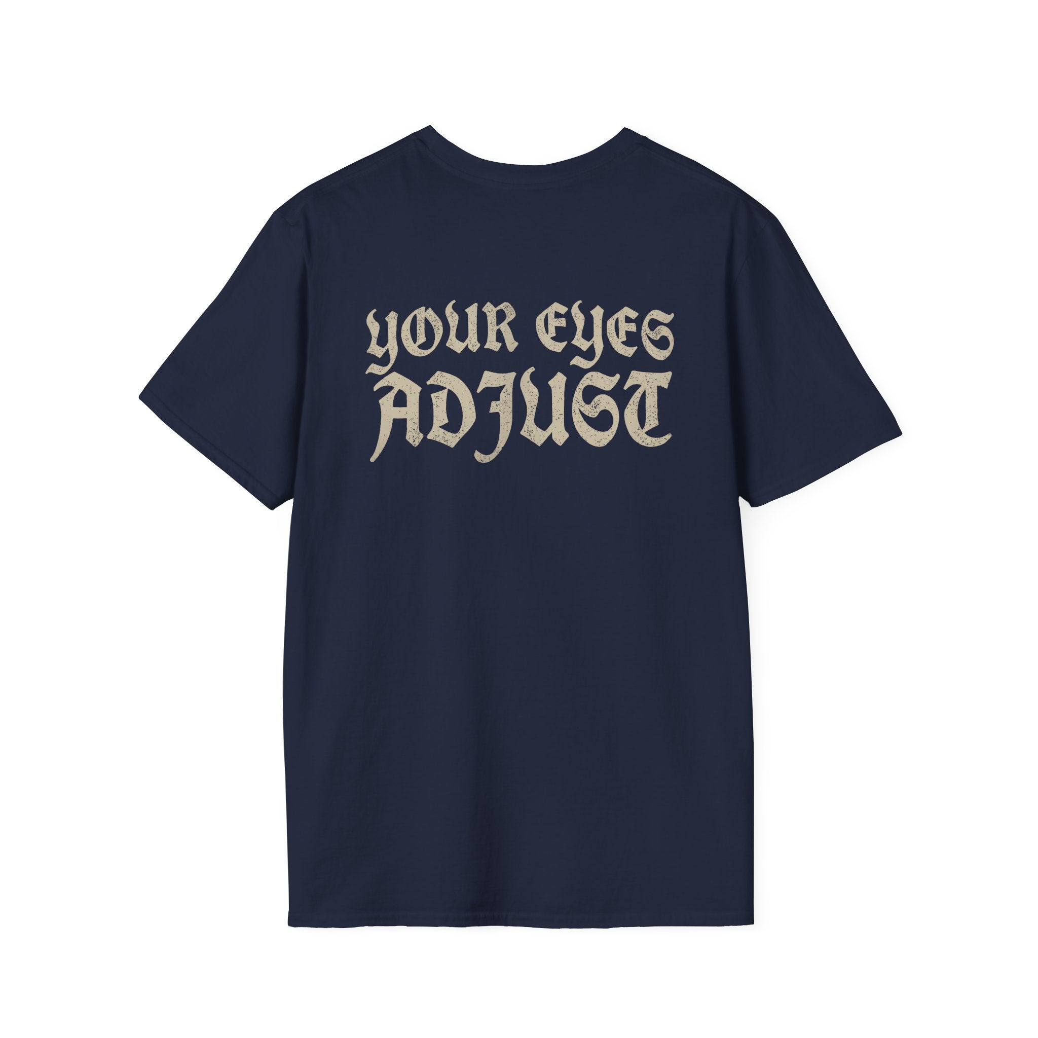 Your Eyes Adjust Tee
