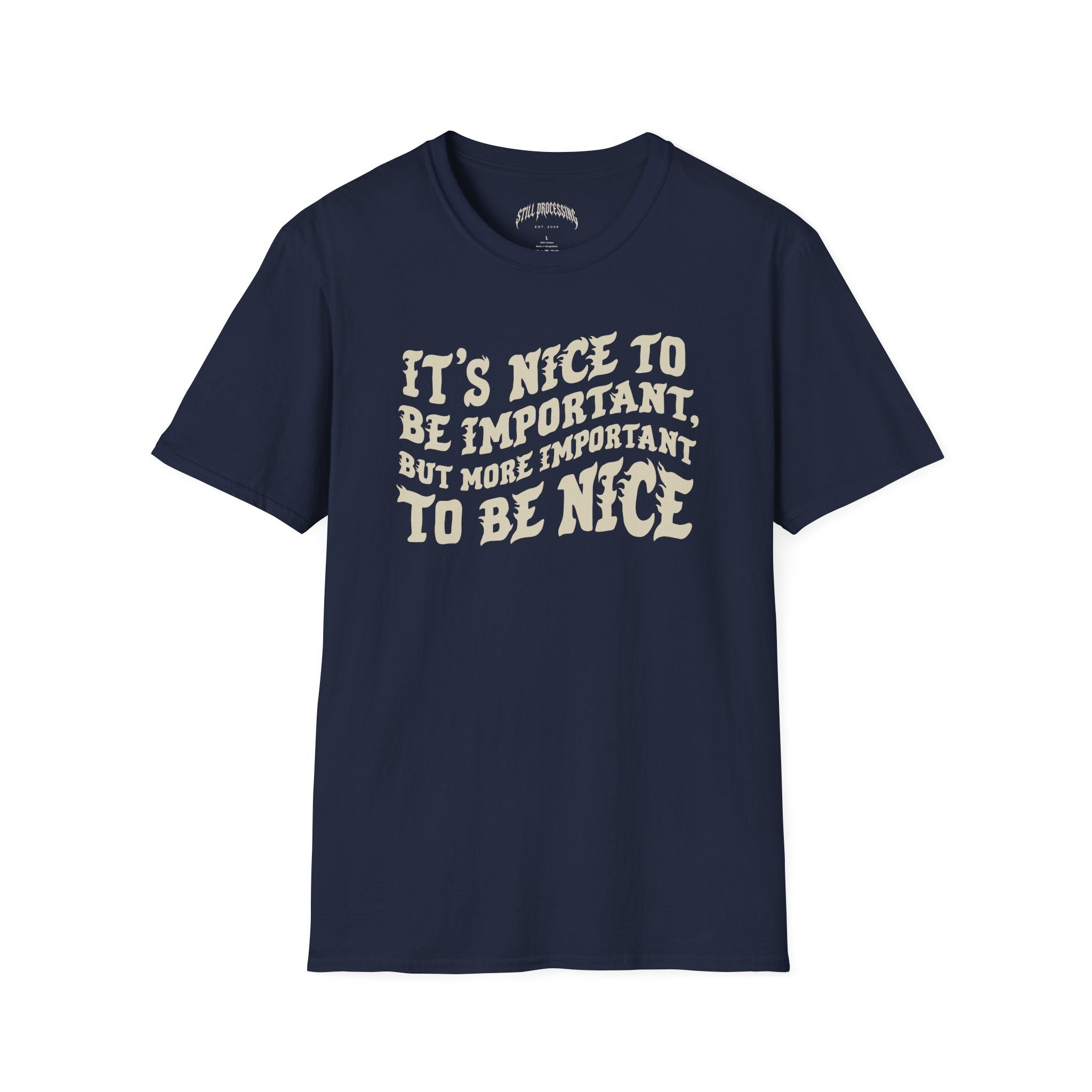 Nice to be Nice Tee