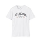 Still Processing Logo Shop Tee