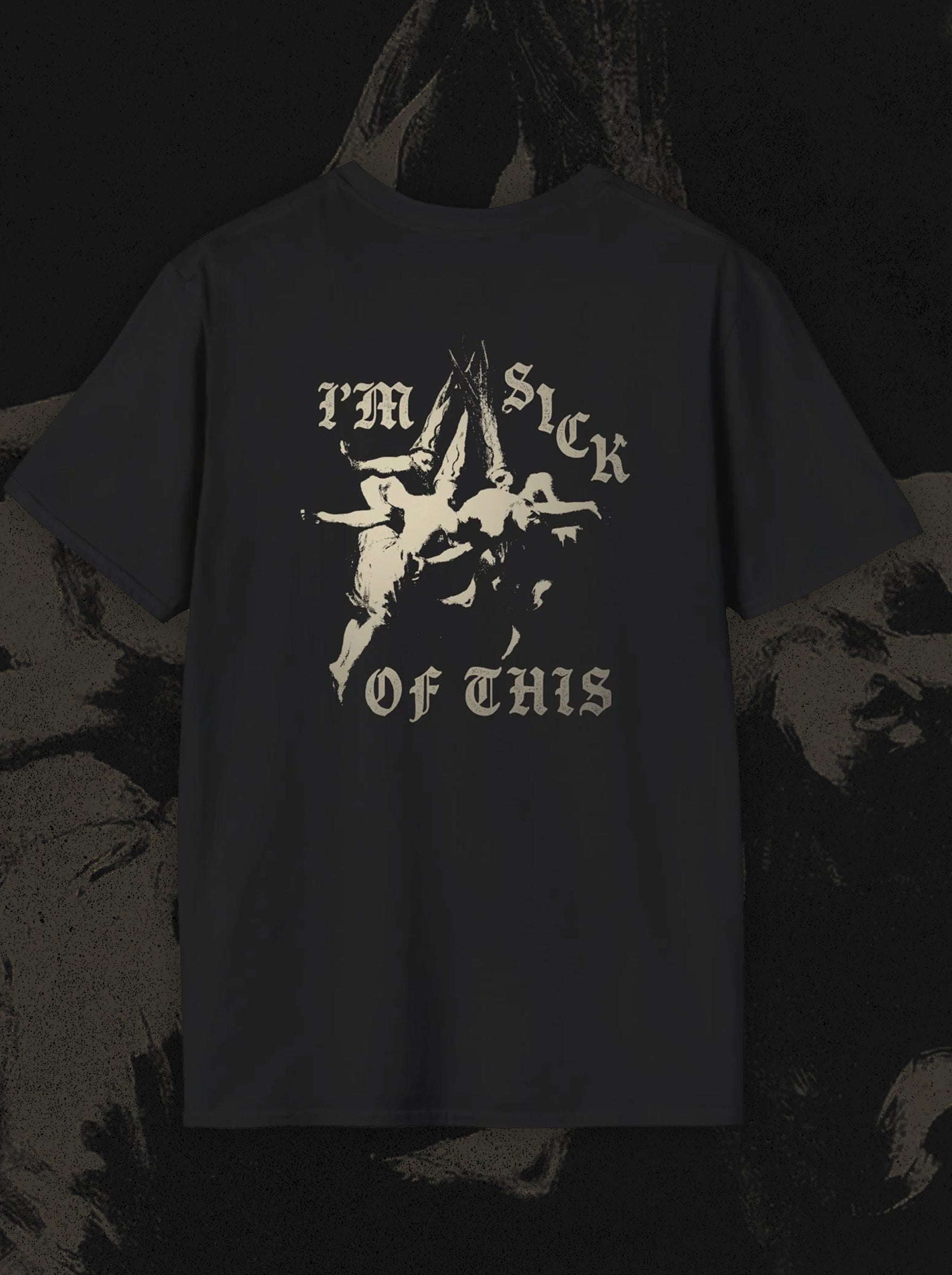 Sick of This Tee