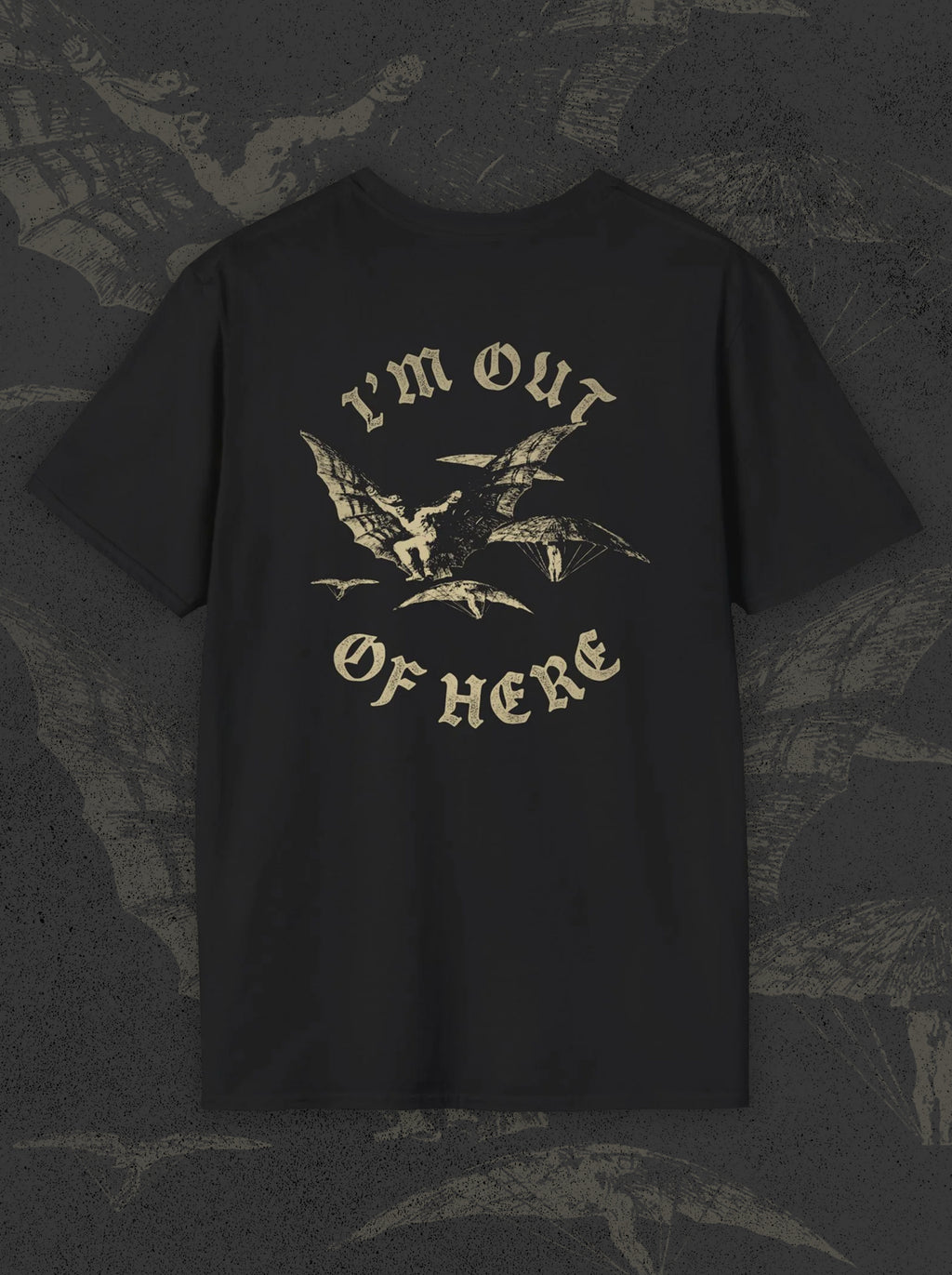 I'm Out of Here Tee