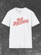 Still Processing Bock Shop Tee