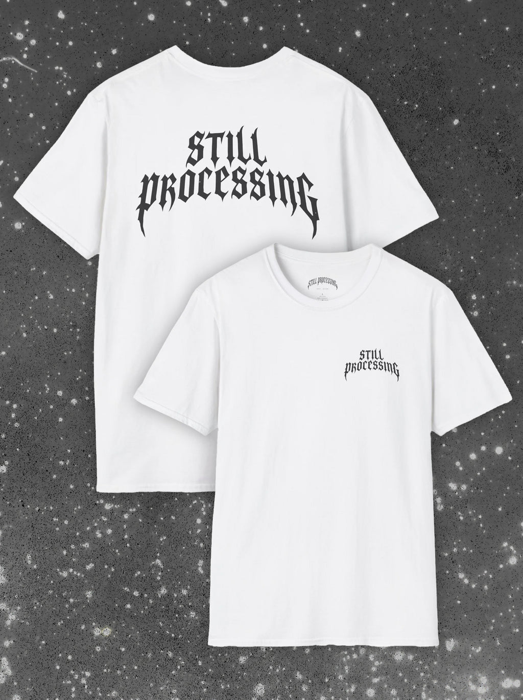 Still Processing Shop Tee