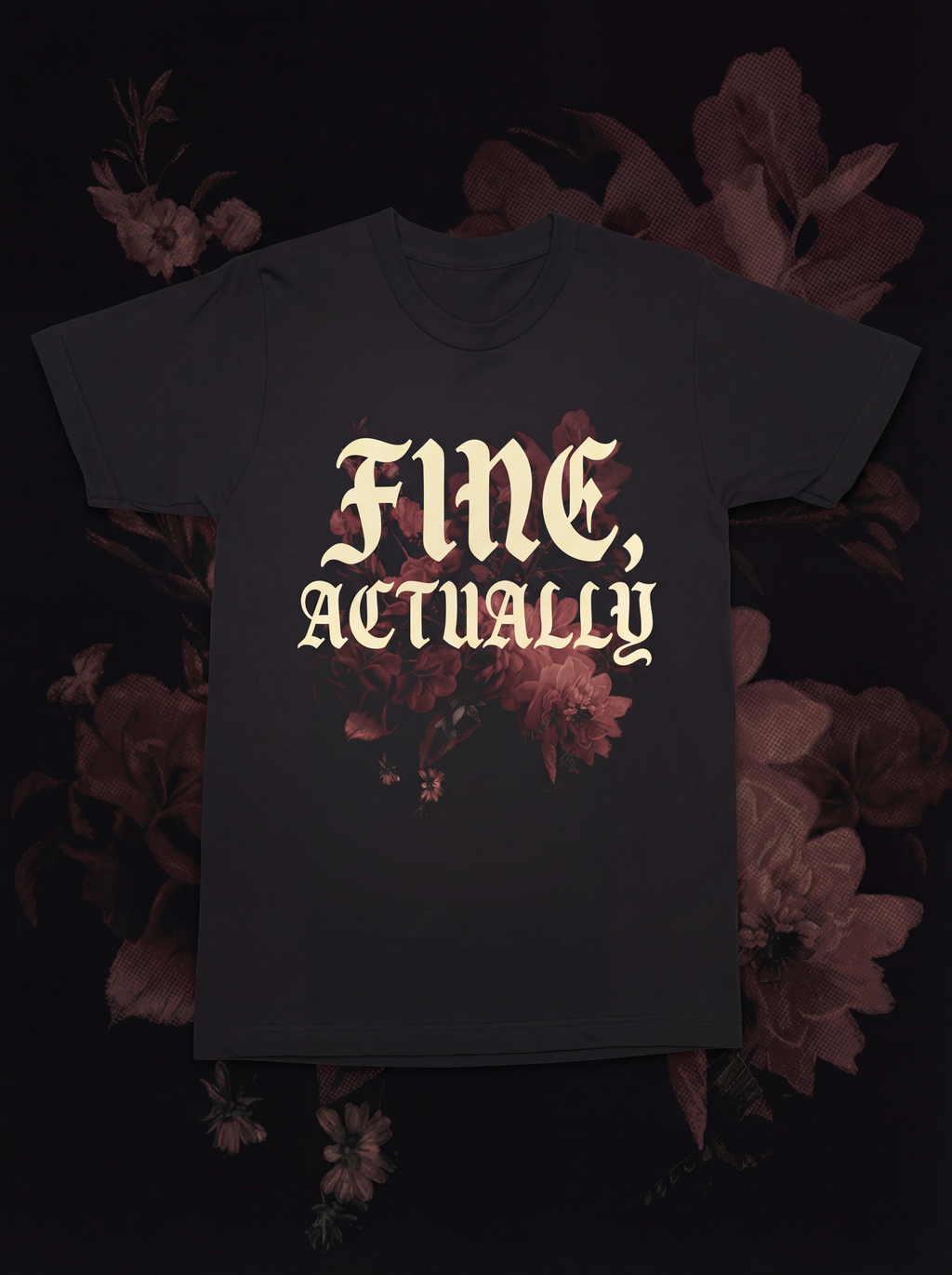 Fine, Actually Tee