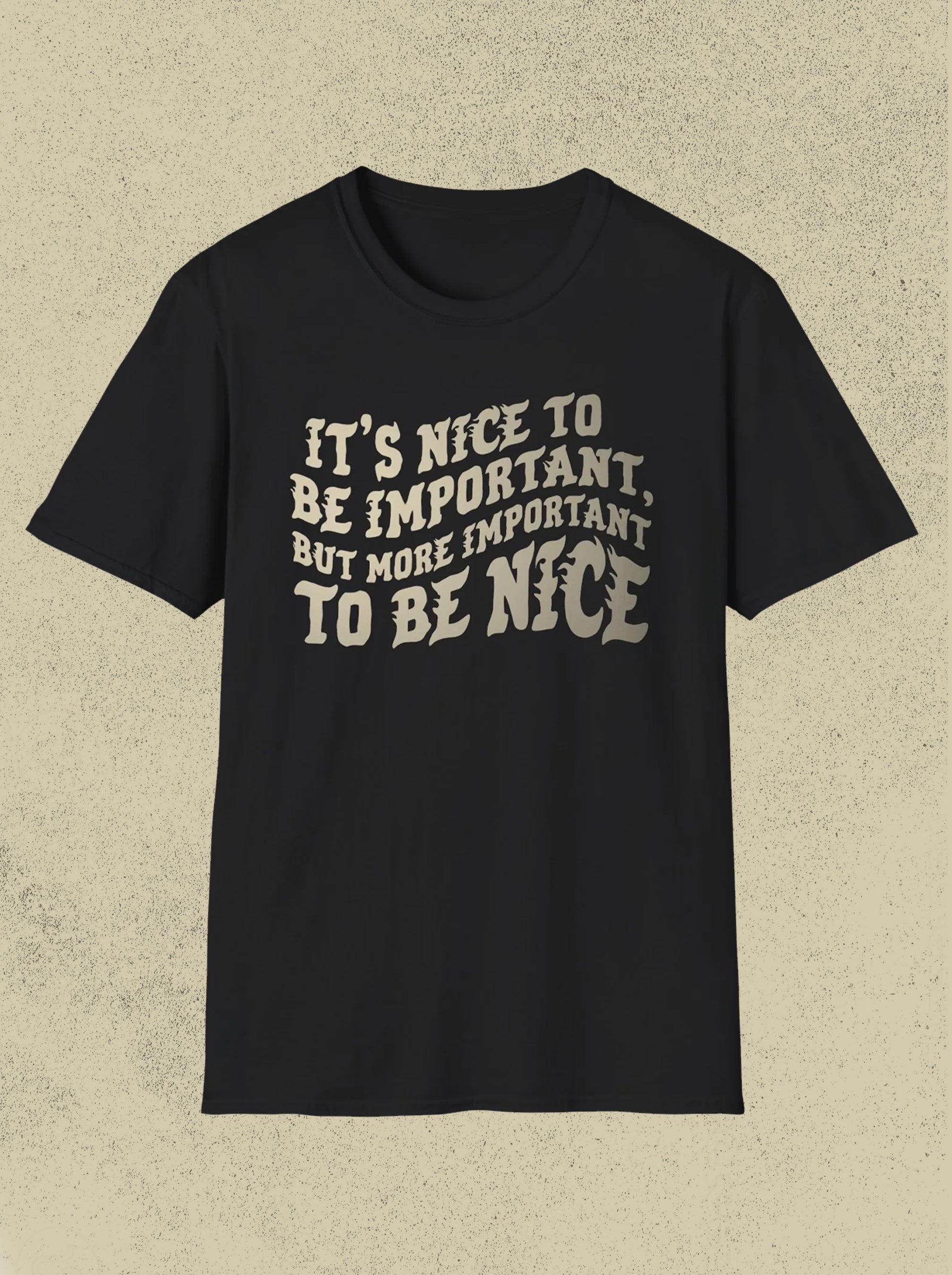 Nice to be Nice Tee