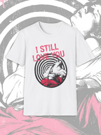 Still Love Ya Tee