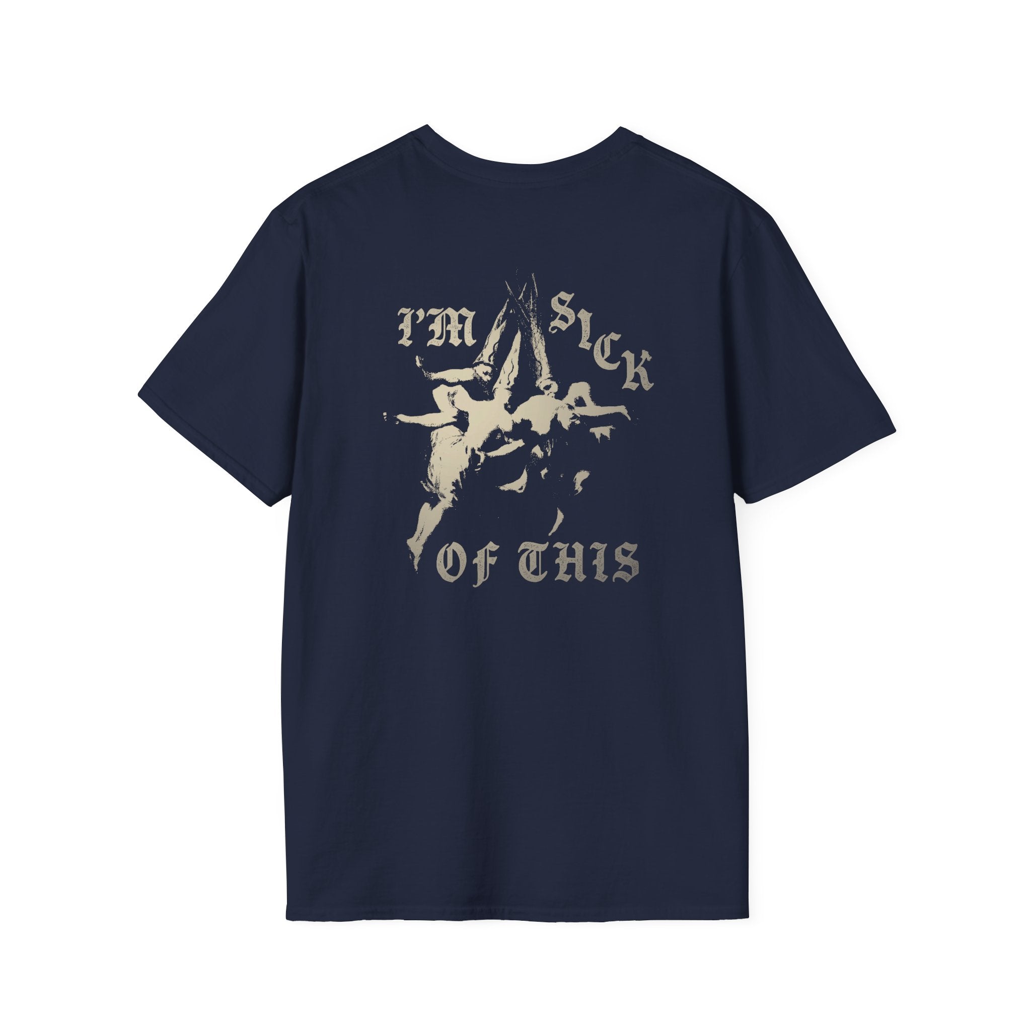 Sick of This Tee