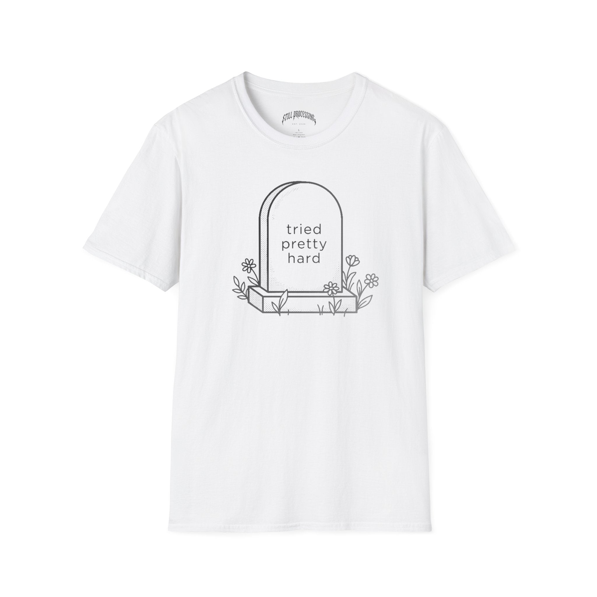 Tried Pretty Hard Tee