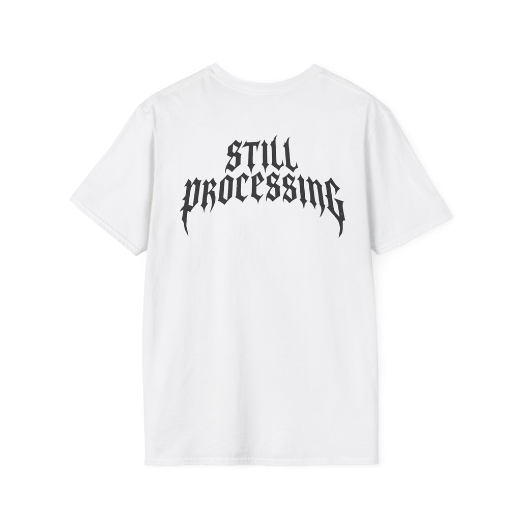 Still Processing Shop Tee