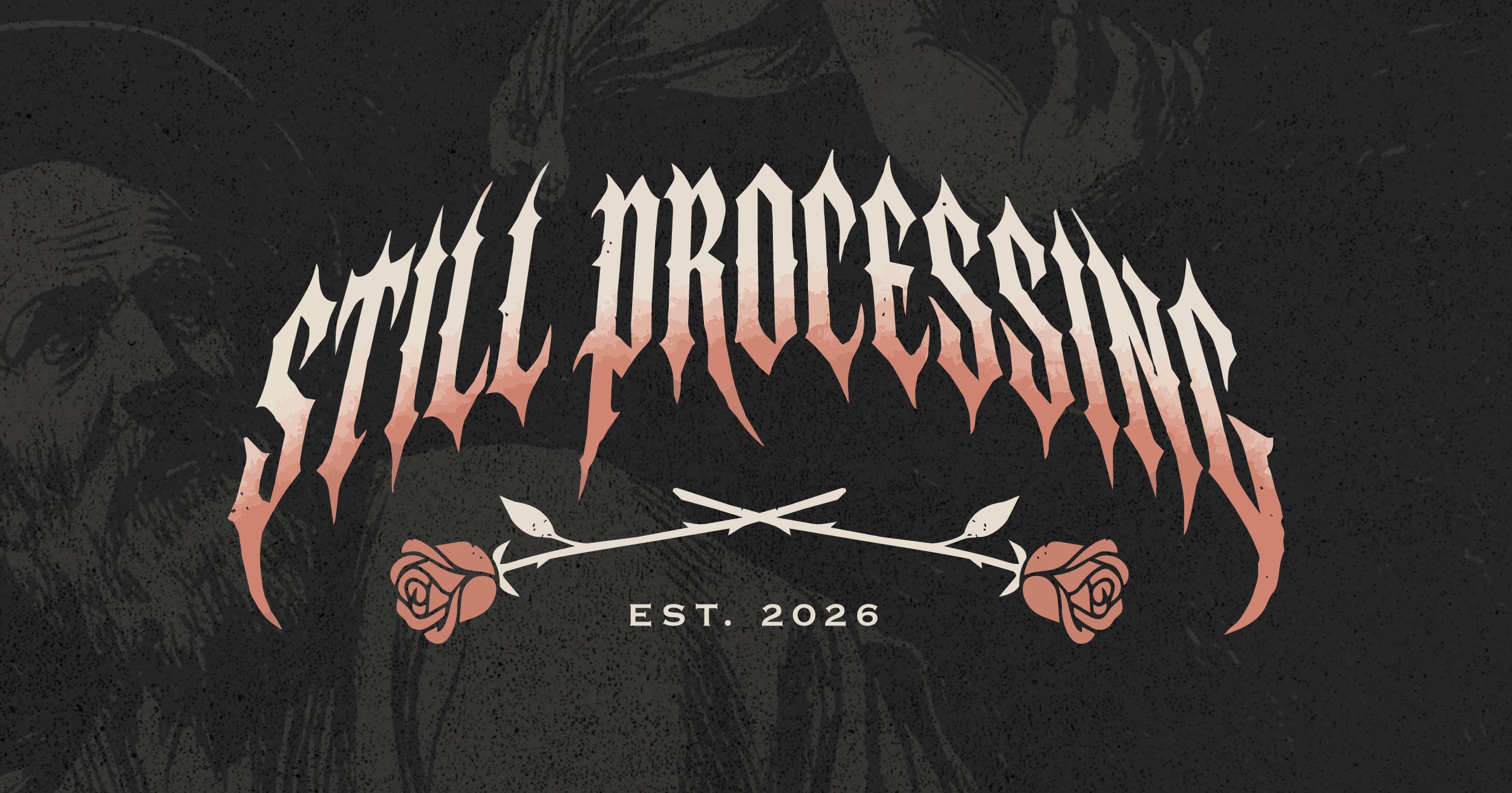Still Processing